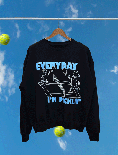 Malle Everyday I’m Picklin’ Sweatshirt